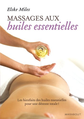 Massages aux huiles essentielles