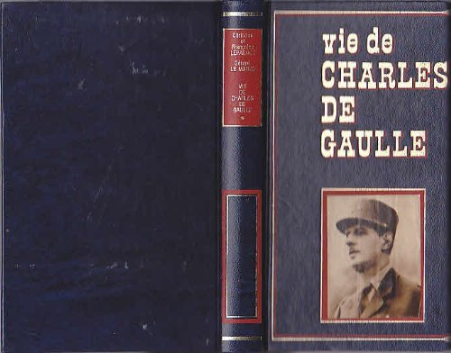 vie de charles de gaulle tome 1 1890 1958