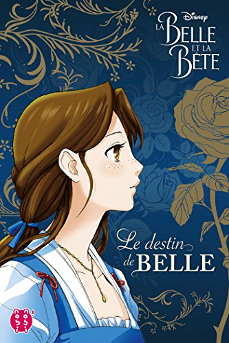 La Belle et la Bête : le destin de Belle