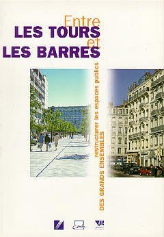 Entre les tours et les barres : restructurer les espaces publics des grands ensembles