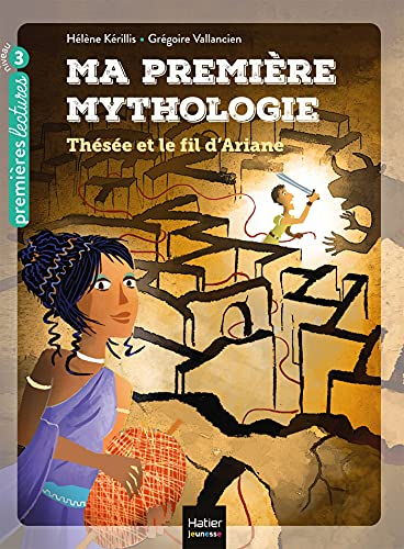 Ma première mythologie. Vol. 9. Thésée et le fil d'Ariane