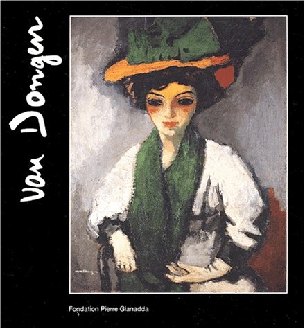 Van Dongen, 1877-1968 : exposition, Martigny, Fondation Gianadda, 25 janv.-9 juin 2002