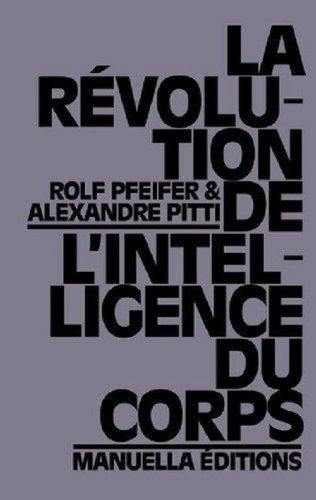 La révolution de l'intelligence du corps