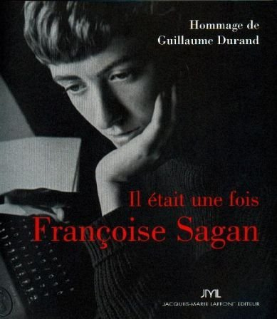 Il était une fois Sagan