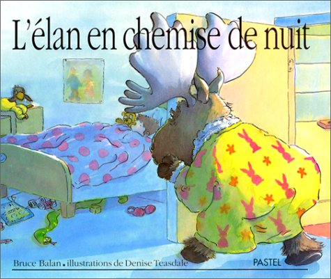 l'élan en chemise de nuit