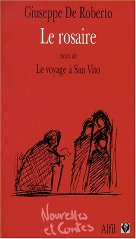 Le rosaire. Le voyage à San Vito