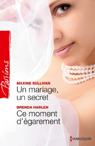 Un mariage, un secret. Ce moment d'égarement