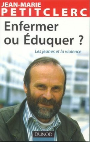Enfermer ou éduquer : les jeunes et la violence