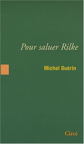 Pour saluer Rilke