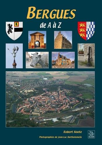Bergues de A à Z