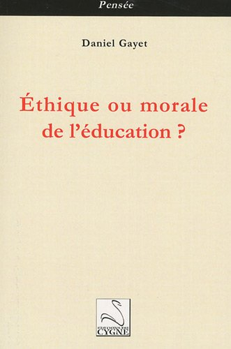 Ethique ou morale de l'éducation ?