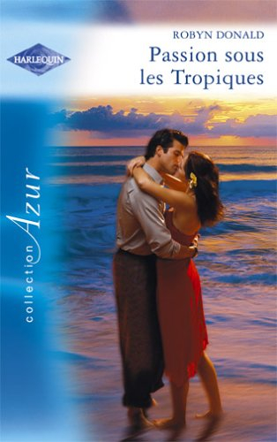 Passion sous les tropiques