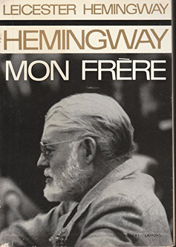hemingway mon frère.