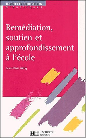 Remédiation, soutien et approfondissement à l'école