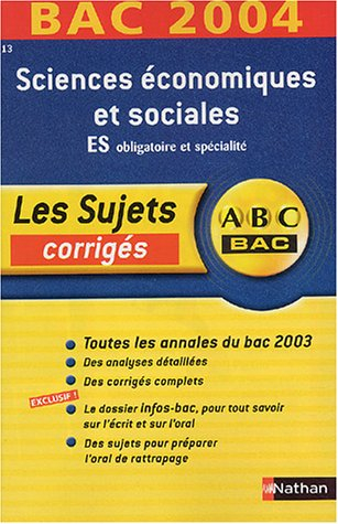 Sciences économiques et sociales ES obligatoire et spécialité : corrigés