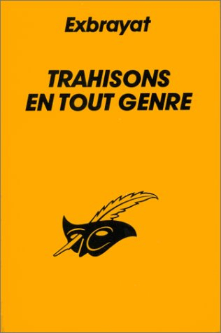Trahisons en tout genre