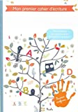 Mon premier cahier d'écriture