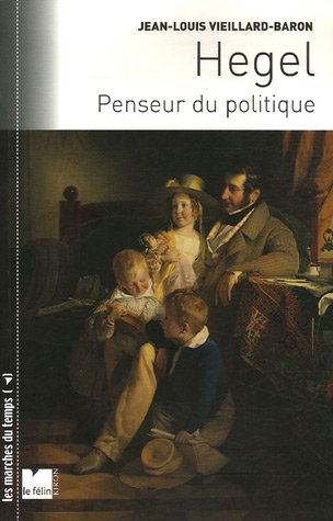 Hegel, penseur du politique
