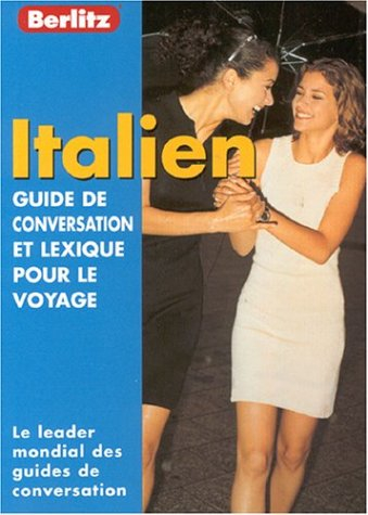 Italien : guide de conversation et lexique pour le voyage