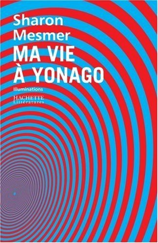 Ma vie à Yonago : illuminations