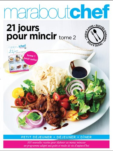 21 jours pour mincir. Vol. 2