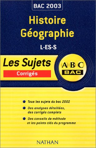 abc bac : histoire-géographie, bac l, es, s