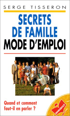 secrets de famille : mode d'emploi