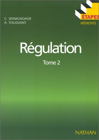 Régulation. Vol. 2