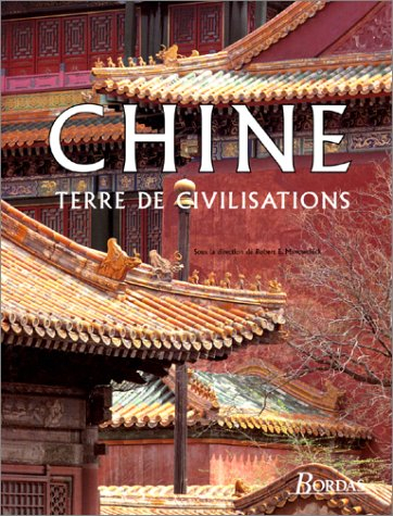 Chine, terre de civilisations