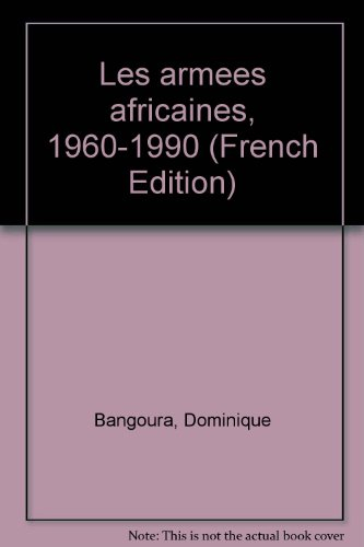 les armees africaines 1960 1990