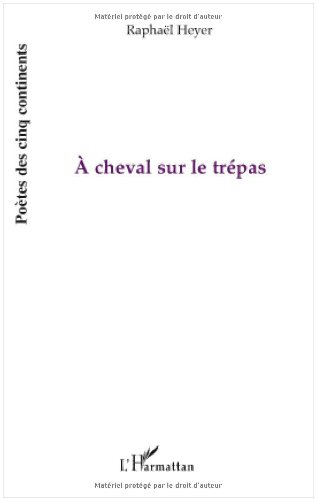A cheval sur le trépas