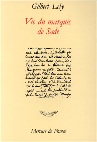 Vie du marquis de Sade