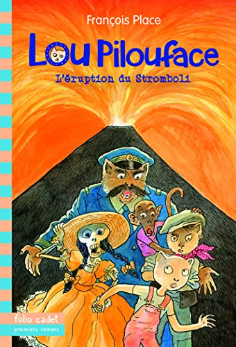 Lou Pilouface. Vol. 8. L'éruption du Stromboli
