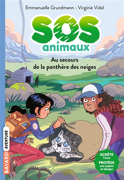 SOS animaux. Vol. 1. Au secours de la panthère des neiges