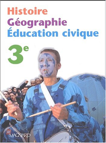 Histoire, géographie, éducation civique, 3e