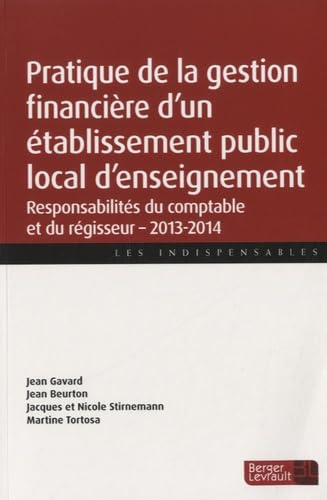 Pratique de la gestion financière d'un établissement public local d'enseignement : responsabilités d