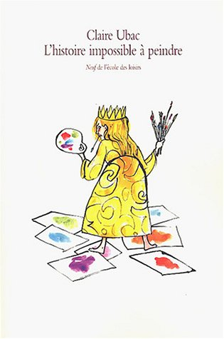 L'histoire impossible à peindre
