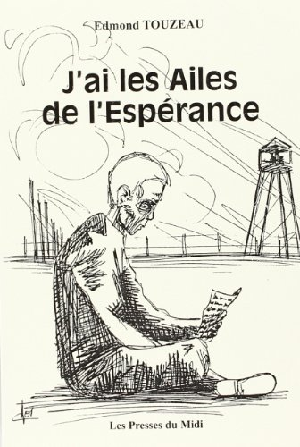 J'ai les ailes de l'espérance