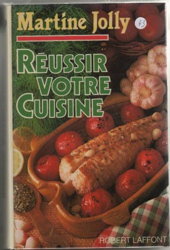 réussir votre cuisine
