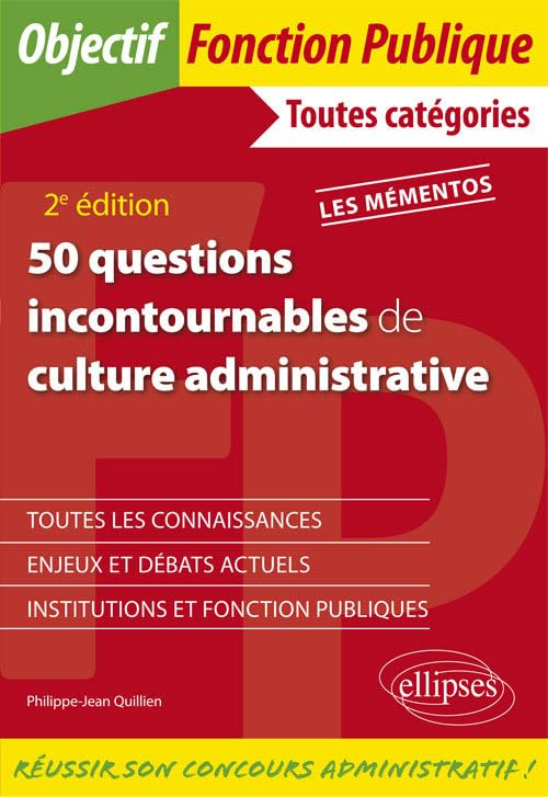 50 questions incontournables de culture administrative : toutes catégories