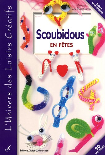 Scoubidous en fêtes : 90 modèles