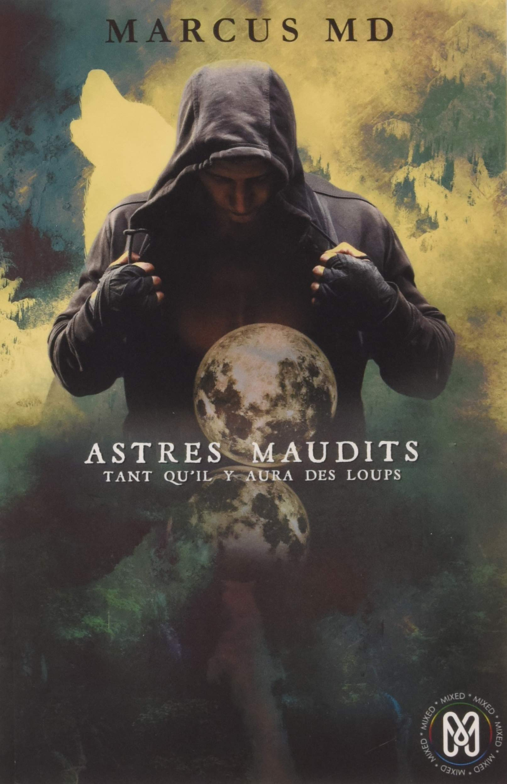 Astres maudits : Tant qu'il y aura des loups