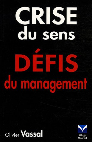 Crise du sens : défis du management