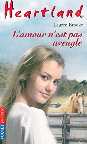 Heartland : le pays où l'amour des chevaux guérit toutes les blessures. Vol. 24. L'amour n'est pas a