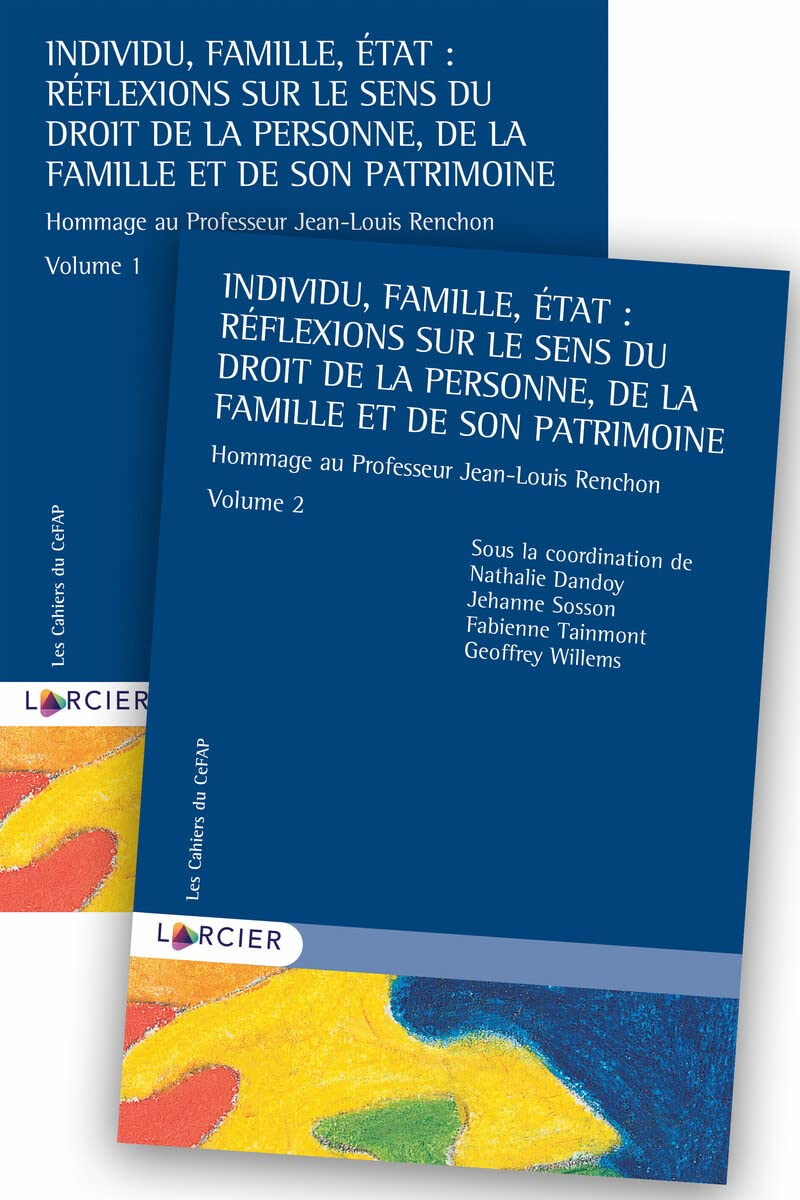 Pack 2 volumes - Individu, Famille, État : Réflexions sur le sens du droit de la personne, de la fam