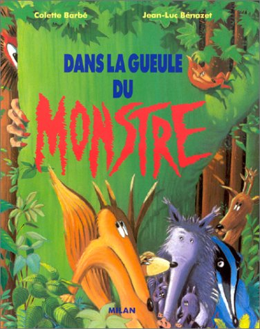 dans la gueule du monstre