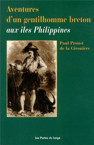 Aventures d'un gentilhomme breton aux îles philippines