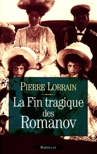 La fin tragique des Romanov