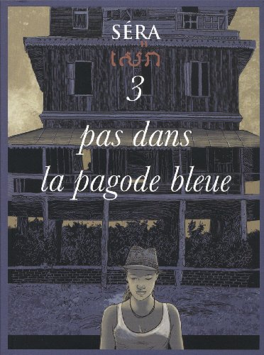 3 pas dans la pagode bleue