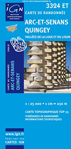Arc-et-Senans/Quingey/Vallees de la Loue et du Lison GPS: IGN.3324ET